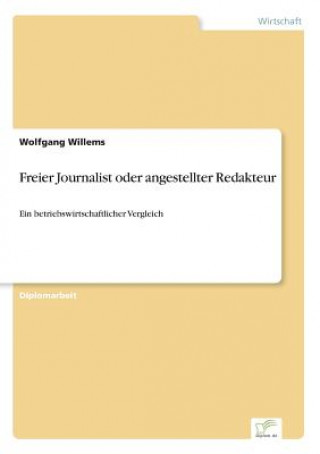 Freier Journalist oder angestellter Redakteur