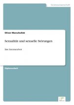 Sexualitat und sexuelle Stoerungen