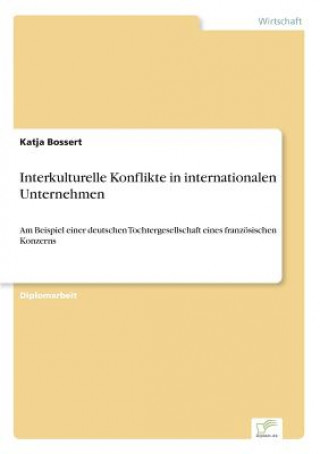Interkulturelle Konflikte in internationalen Unternehmen