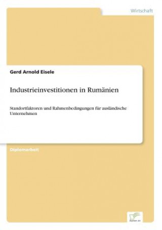 Industrieinvestitionen in Rumanien