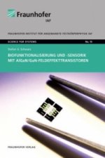 Biofunktionalisierung und -sensorik mit AlGaN/GaN-Feldeffekttransistoren.