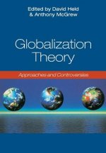 Globalization Theory - Approaches and Controversies