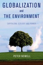 Globalization and the Environment - Capitalism, Ecology and Power