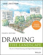 Drawing the Landscape - The Art of Hand Drawing and Digital Representation 4e