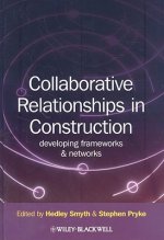 Collaborative Relationships in Construction