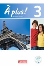 À plus ! - Französisch als 1. und 2. Fremdsprache - Ausgabe 2012 - Band 3
