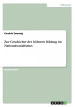 Zur Geschichte der hoeheren Bildung im Nationalsozialismus
