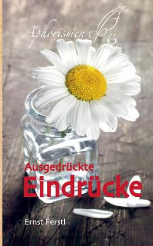 Ausgedruckte Eindrucke