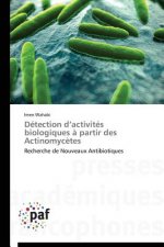 Detection D Activites Biologiques A Partir Des Actinomycetes