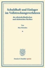 Schuldhaft und Einlager im Vollstreckungsverfahren