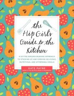 Hip Girl's Guide to the Kitchen