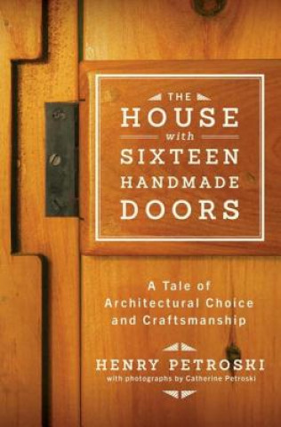 House with Sixteen Handmade Doors