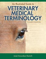 Illustrated Guide to Veterinary Medical Terminology