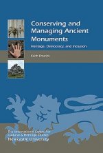 Conserving and Managing Ancient Monuments