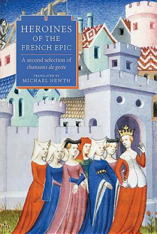 Heroines of the French Epic