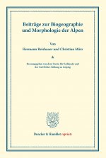 Beiträge zur Biogeographie und Morphologie der Alpen.