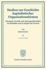 Studien zur Geschichte kapitalistischer Organisationsformen.