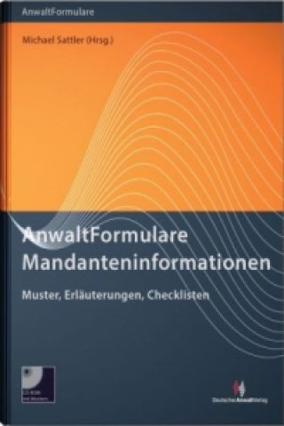 AnwaltFormulare Mandanteninformation, m. CD-ROM