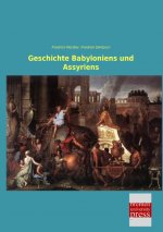 Geschichte Babyloniens und Assyriens