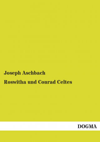 Roswitha und Conrad Celtes