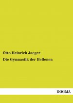 Die Gymnastik der Hellenen