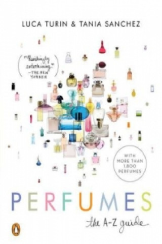 PERFUMES THE A-Z GUIDE