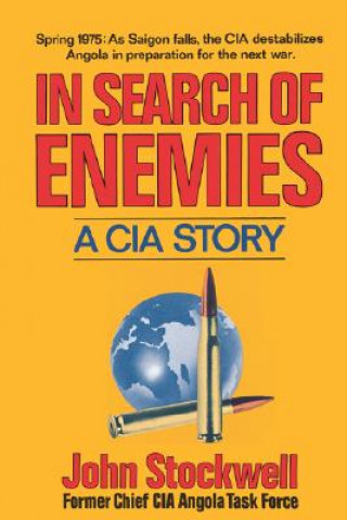 In Search of Enemies - A CIA Story