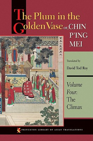 Plum in the Golden Vase or, Chin P'ing Mei, Volume Three