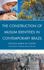 Construction of Muslim Identities in Contemporary Brazil