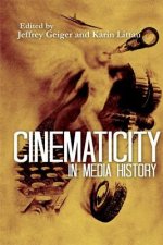 Cinematicity in Media History