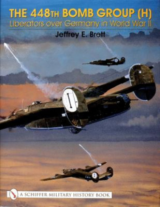 448th Bomb Group (H):: Liberators over Germany in World War II