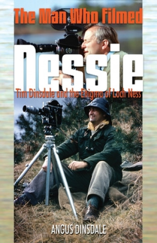 Man Who Filmed Nessie, The