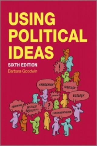 Using Political Ideas 6e