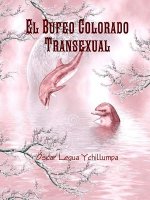 Bufeo Colorado Transexual