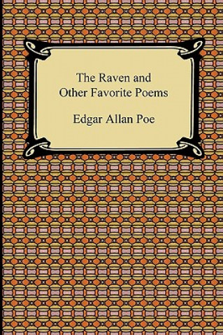 Raven and Other Favorite Poems (The Complete Poems of Edgar Allan Poe)