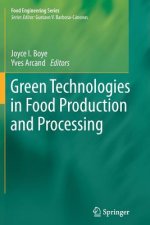 Green Technologies in Food Production and Processing