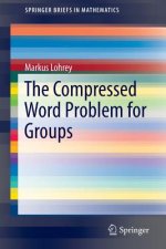 The Compressed Word Problem for Groups, 1