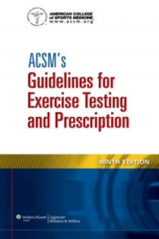 ACSM's Guidelines for Exercise Testing and Prescription