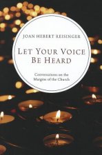 Let Your Voice Be Heard