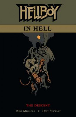 Hellboy In Hell Vol. 1: The Descent