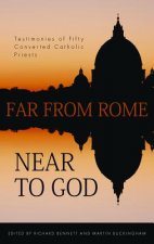 Far from Rome, Near to God