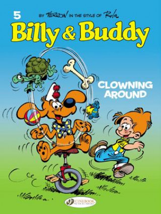 Billy & Buddy Vol.5: Clowning Around (Corbeyran Chric)(Puha kötésű)