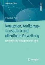 Korruption, Antikorruptionspolitik Und OEffentliche Verwaltung