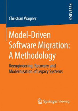 Model-Driven Software Migration: A Methodology