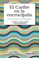 El Caribe en la encrucijada.