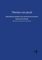 UEbersichtliches Handbuch einer Geschichte der slavischen Sprachen und Literatur
