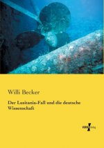 Lusitania-Fall und die deutsche Wissenschaft