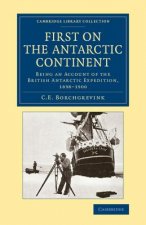 First on the Antarctic Continent