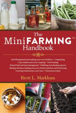 Mini Farming Handbook (Brett L Markham)(Miękka)