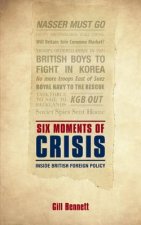 Six Moments of Crisis